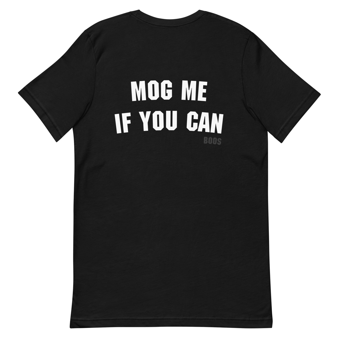 MOG ME IF YOU CAN - T-Shirt